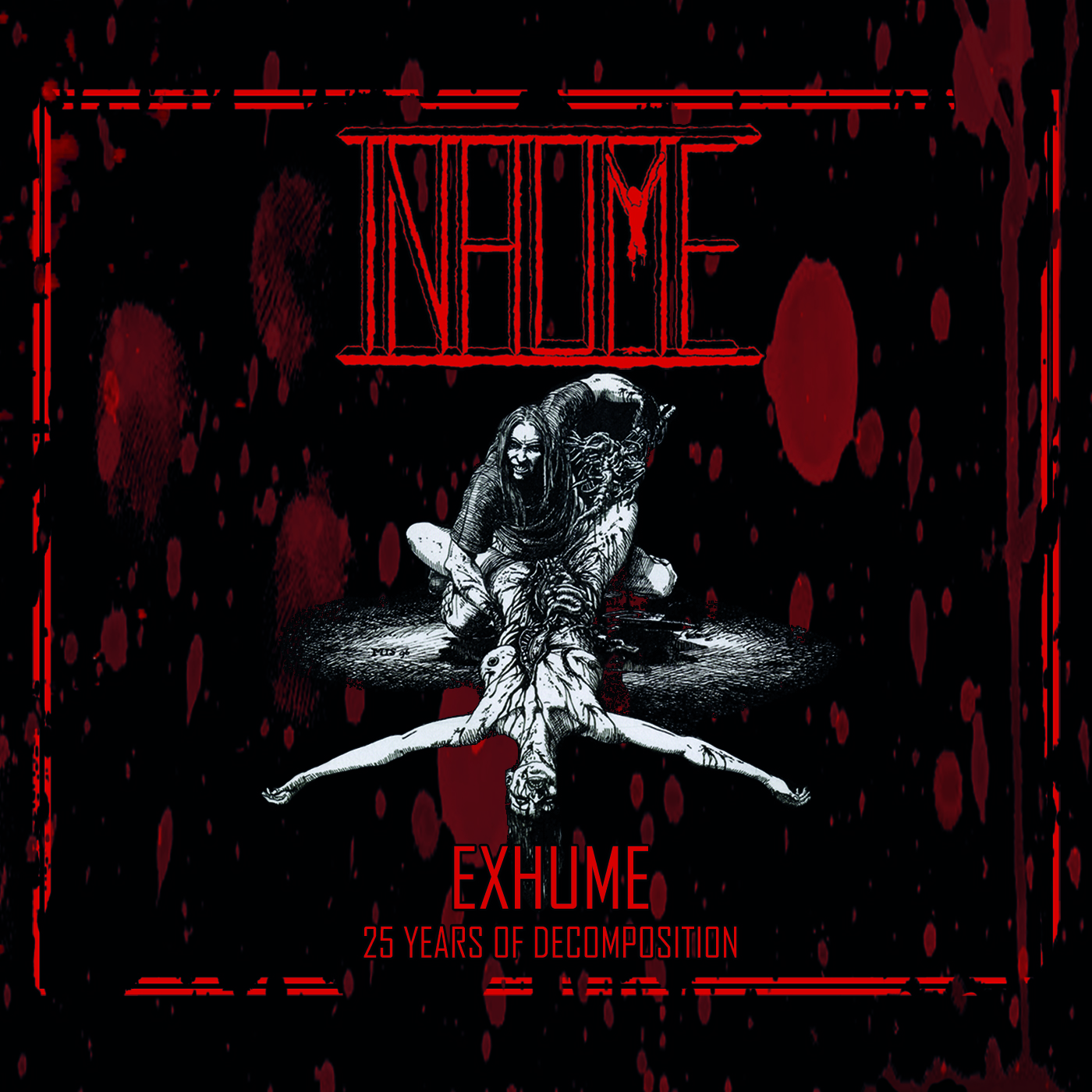 Inhume - Exhume : 25 Years of Decomposition